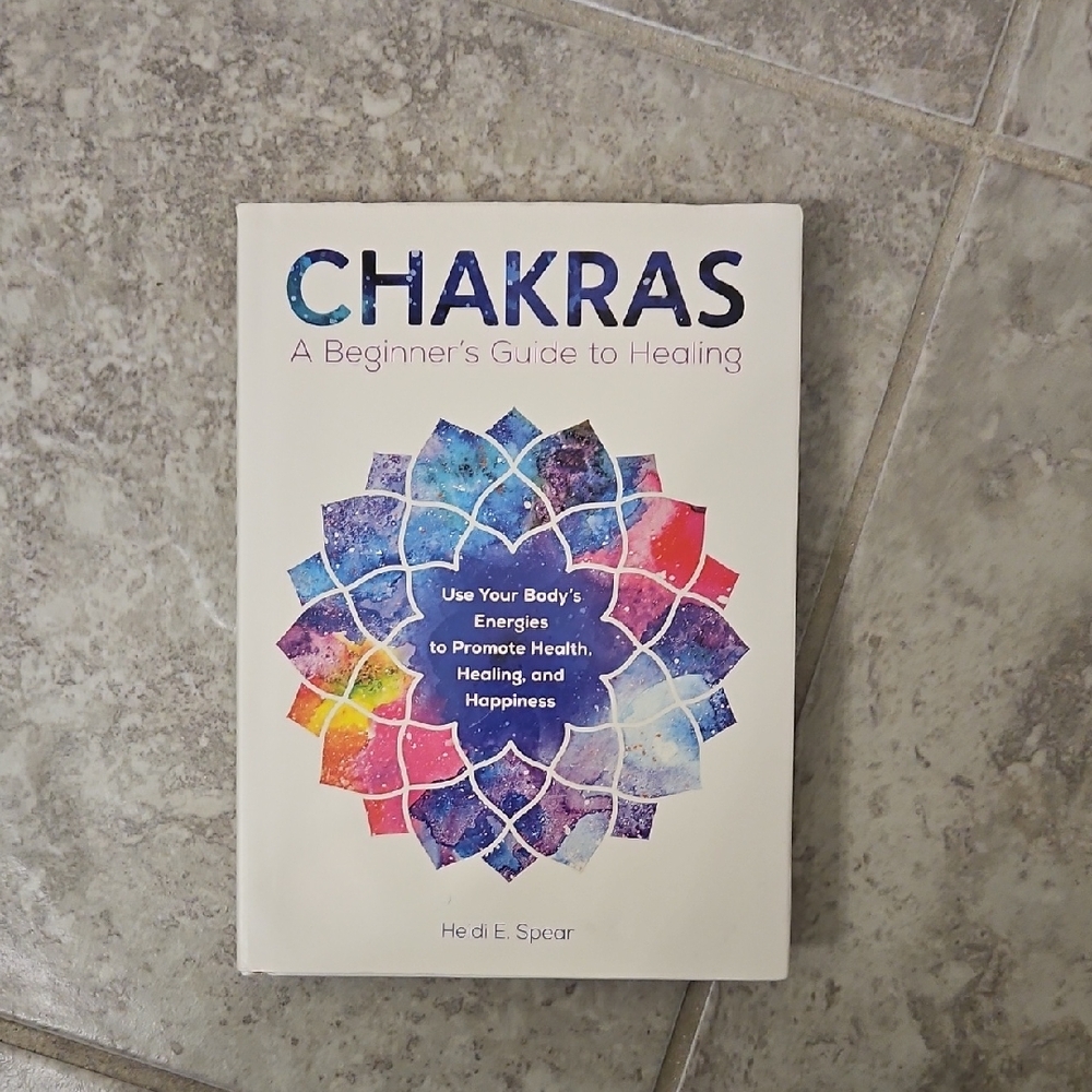Chakras: A Beginner's Guide to Healing Book